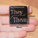 They/Them Pronoun Pin - Large