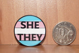 She/They Transgender pronoun enamel pin