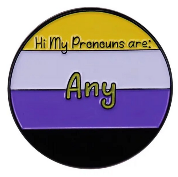 Nonbinary Any pronouns enamel pin