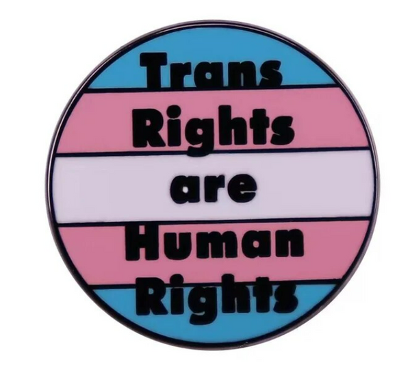Trans rights enamel pin