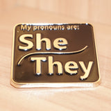 She/They Pronoun Pin - Large