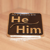 He/Him Pronoun Pin - Large
