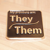 They/Them Pronoun Pin - Large