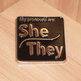 She/They Pronoun Pin - Large