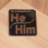 He/Him Pronoun Pin - Large