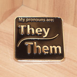 They/Them Pronoun Pin - Large