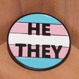 He/They Transgender pronoun enamel pin