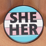 She/Her Transgender pronoun enamel pin