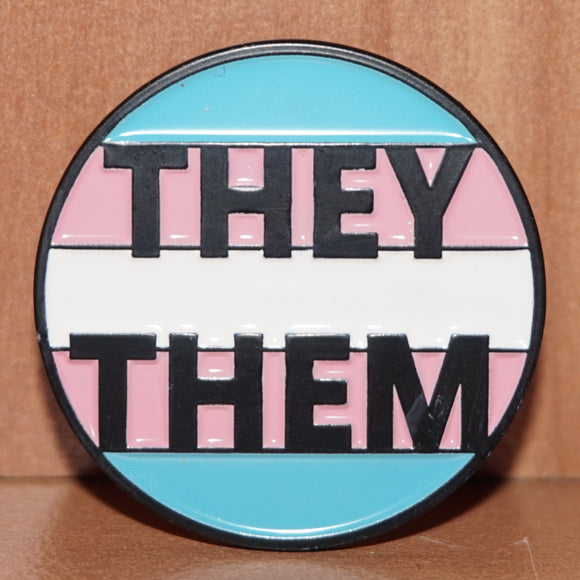 They/Them Transgender pronoun enamel pin