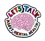 Lets talk about mental health brain pin